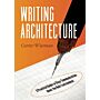 Writing Architecture - A Practical Guide to Clear Communication about the Built Environment
