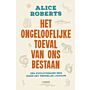 Het ongelooflijke toeval van ons bestaan - Een evolutionaire reis door het menselijk lichaam