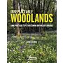 Irreplacebable Woodlands - Some practical Steps to Restoring our Wildlife heritage