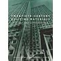 Twentieth-Century Building Materials = History and Conservation