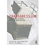 Transgression - Towards an Expanded Field of Architecture