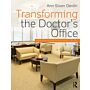 Transforming the Doctor's Office - Principles from Evidence-based Design