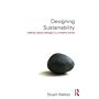 Designing Sustainability - Making radical changes in a material world