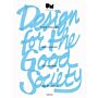 Design for the Good Society - Utrecht Manifest 2005-2015