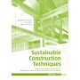 Sustainable Construction Techniques - From structural Design to Interior Fit-out