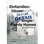 Best of Detail - Single Family Homes / Einfamilienhäuser