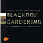Blackbox Gardening