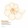 Morphing - A Guide to Mathematical Transformations for Architects and Designers
