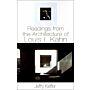 Readings from the Architecture of Louis I. Kahn
