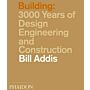 Building : 3000 Years of Design, Engineering and Construction (paperback)