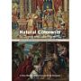 Natural Colorants for Dyeing and Lake Pigments - Practical Recipes & Their Historical Sources