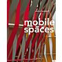 Markus Heinsdorff: Mobile Spaces Textile Buildings / Textile Bauten