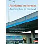 Architecture in Context / Architektur im Kontext (German English language)
