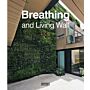Breathing and Living Wall
