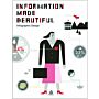 Information Made Beautiful - Infographic Design