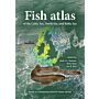 Fish Atlas of the Celtic Sea, North Sea and Baltic Sea