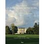 The Practice of Classical Architecture: The Architecture of Quinlan and Francis Terry, 2005-2015