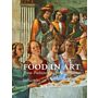 Food in Art - From Prehistory to Renaissance