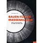 Bauen für die Massenkultur - Stadt- und Kongresshallen der 1960er und 1970er Jahre