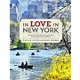 In Love in New York - A guide to the Most Romantic Destinations