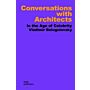 Conversations with Architects