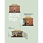 Archi.Pop - Mediating Architecture in Popular Culture