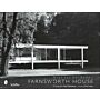 Mies Van Der Rohe's Farnsworth House