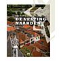 De Vesting Naarden - Een halve eeuw restaureren