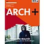 Arch+ 203 : Planung und Realität - Strategien im Umgang mit den Grosssiedlungen