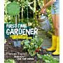 First-Time Gardener - How to plan, plant & enjoy your garden
