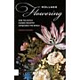 Holland Flowering - How the Dutch flower industry conquered the world