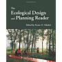 The Ecological Design and Planning Reader