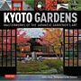 Kyoto Gardens - Masterworks of the Japanese Gardener's Art