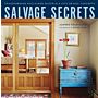 Salvage Secrets, Transforming Reclaimed Materials into Design Concepts