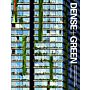 Dense+Green - Innovative Building Types for Sustainable Urban Architecture