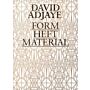 David Adjaye - Form Heft Material