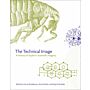 The Technical Image - A History of Styles in Scientific Imagery