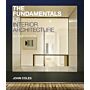 The Fundamentals of Interior Architecture (Second Edition)