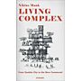 Living Complex - From Zombie City to the New Communal
