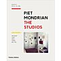 Piet Mondrian - The Studios (Amsterdam, Laren, Paris, London, New York