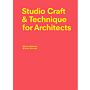 Studio Craft & Technique for Architects