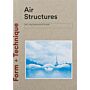 Air Structures - Form + Technique