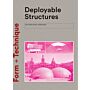 Deployable Structures - Form + Technique