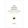 Homing Instinct - Meaning and Mystery in Animal Migration