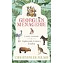 The Georgian Menagerie - Exotic Animals in Eighteenth-Century London