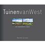 Tuinen van West - Een Transformatie in Beeld