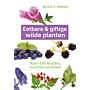 Eetbare & giftige wilde planten - Ruim 200 kruiden, vruchten en noten