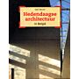 Hedendaagse architectuur. In Belgie