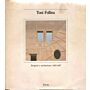 Toni Follina: Progetti e architetture, 1965-1987 (Italian and English Edition)
