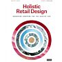 Holistic Retail Design